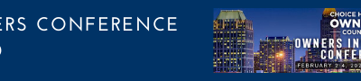 CHOICE HOTEL OWNERS COUNCIL CONFERENCE IN ATLANTA – FEB 2-4, 2020
